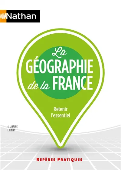La géographie de la France : retenir l'essentiel