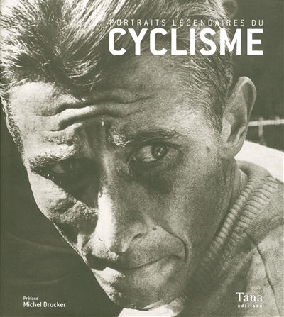 Portraits légendaires du cyclisme