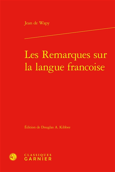 Les remarques sur la langue francoise