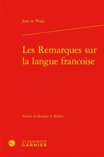 Les Remarques sur la langue francoise