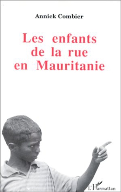Les Enfants de la rue en Mauritanie : l'initiative de Nouakchott
