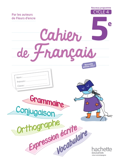 Cahier de français 5e, cycle 4 : nouveau programme