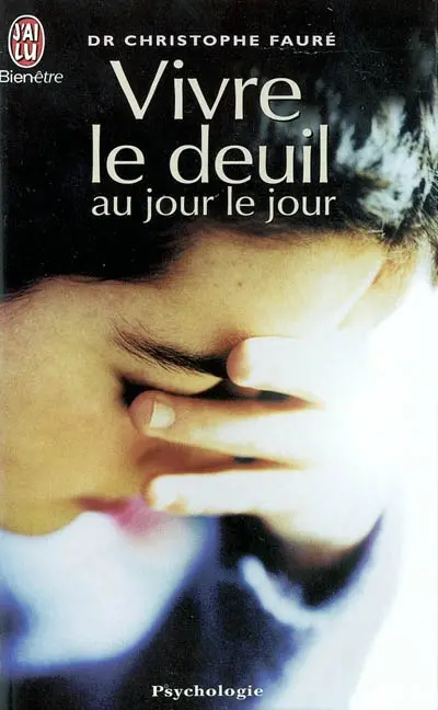 Vivre le deuil au jour le jour