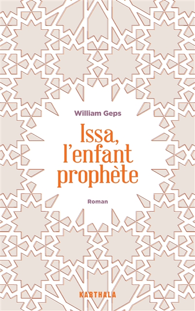 Issa, l'enfant prophète