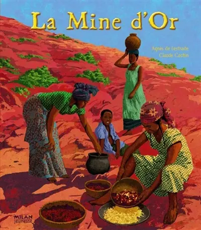 La mine d'or