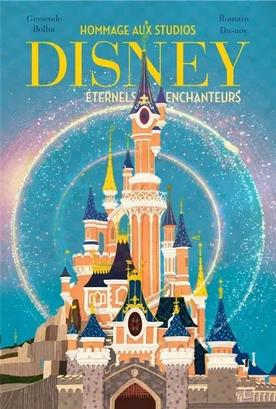 Hommage aux studios Disney, éternels enchanteurs
