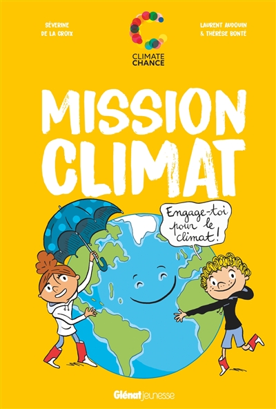 mission climat : engage-toi pour le climat !