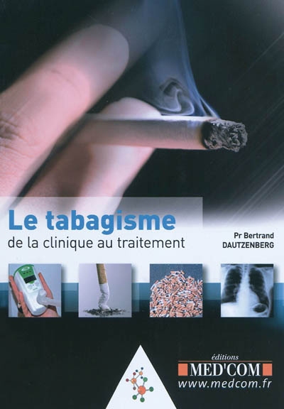 Le tabagisme : de la clinique au traitement