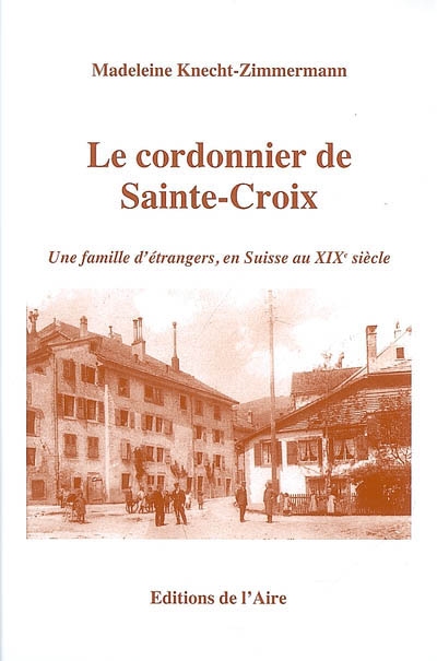 Le cordonnier de Sainte-Croix
