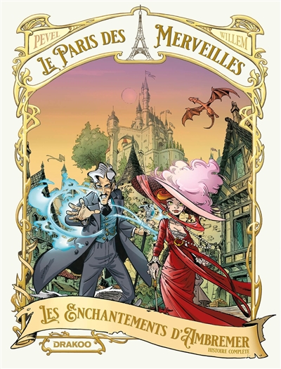 Le Paris des merveilles : les enchantements d'Ambremer : histoire complète
