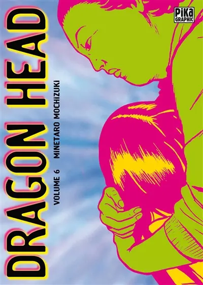 Dragon head. Vol. 6