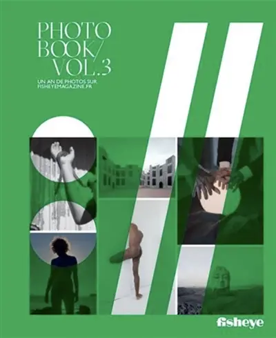 Fisheyemagazine.fr/photobook. Vol. 3