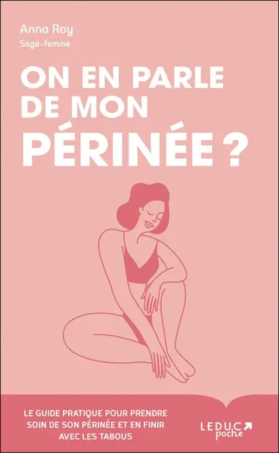 On en parle de mon périnée ?