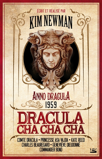 Anno Dracula. Vol. 3. Dracula cha cha cha : Anno Dracula 1959