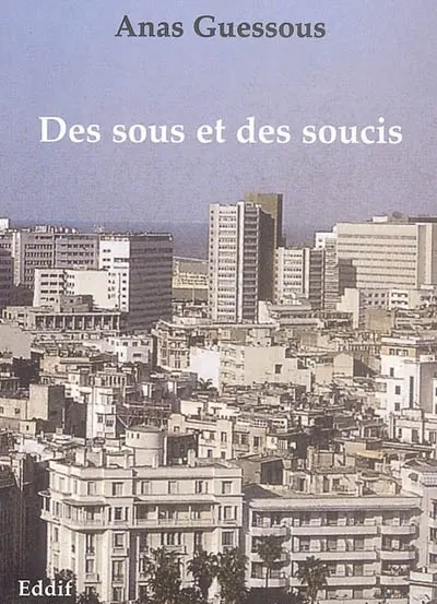 Des sous et des soucis