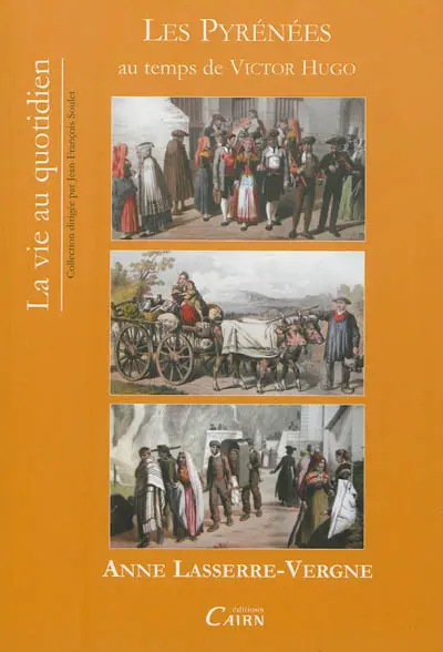 Les Pyrénées au temps de Victor Hugo