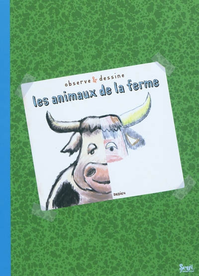 Les animaux de la ferme : observe & dessine