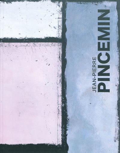 Jean-Pierre Pincemin : exposition, Paris, Galerie Jean-Jacques Dutko, mai-septembre 2011