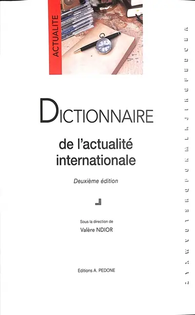 Dictionnaire de l'actualité internationale