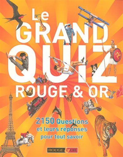 Le grand quiz Rouge & or