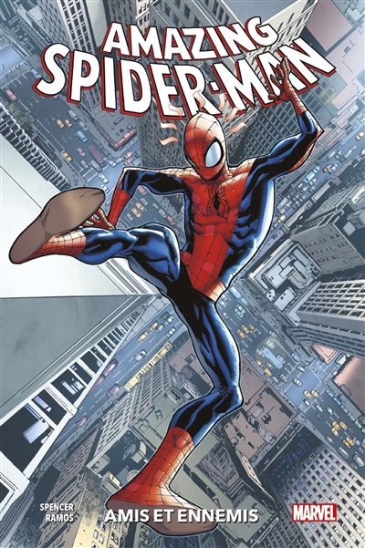 Amazing Spider-Man. Vol. 2. Amis et ennemis