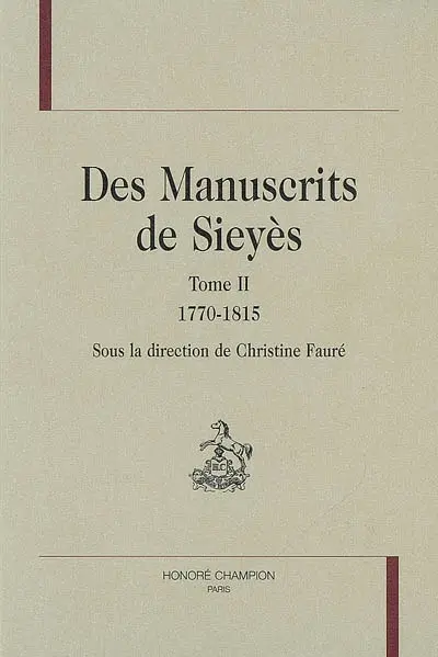 Des manuscrits de Sieyès. Vol. 2. 1770-1815