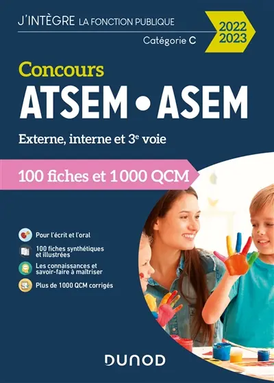 Concours ATSEM-ASEM : externe, interne et 3e voie, catégorie C : 100 fiches et 1.000 QCM, 2022-2023