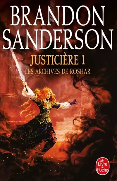 Les archives de Roshar. Vol. 3. Justicière. Vol. 1