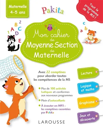 Mon cahier de moyenne section de maternelle : lecture, logique et maths, graphisme, jeux et découverte : maternelle, 4-5 ans
