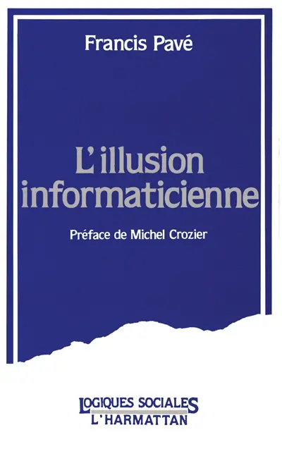 L'Illusion informaticienne
