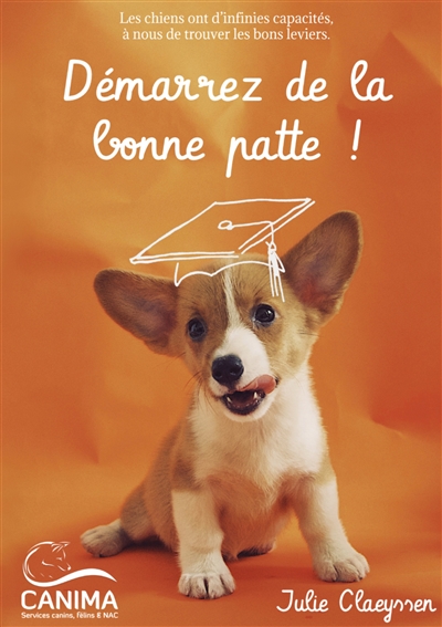 Démarrez de la bonne patte...