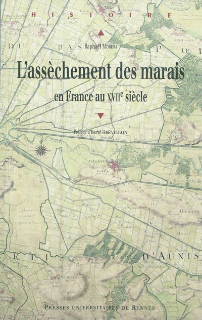 L'assèchement des marais en France au XVIIe siècle