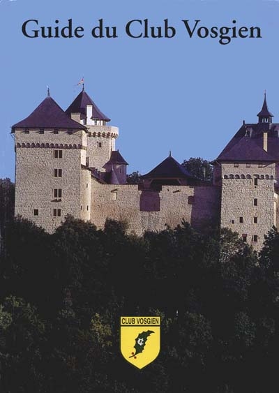 Guide du Club vosgien. Vol....