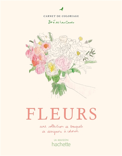 Fleurs : une collection de bouquets de designers à colorier : carnet de coloriage
