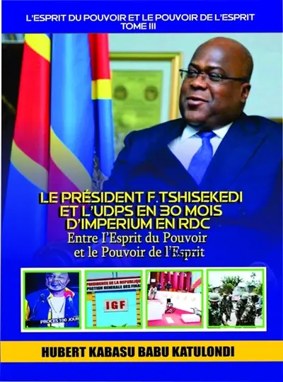Le Président Tshisekedi et l'UPDS en 30 mois