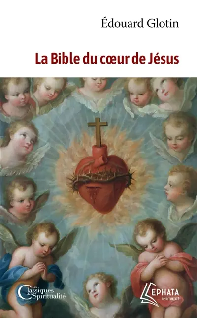 La Bible du coeur de Jésus