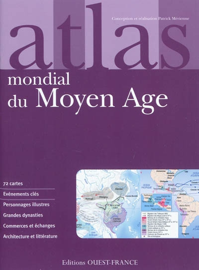 Atlas mondial du Moyen Age