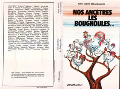 Nos ancêtres les Bougnoules...