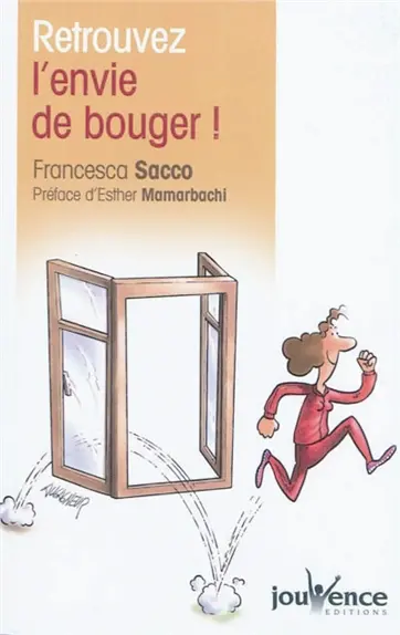 Retrouvez l'envie de bouger !