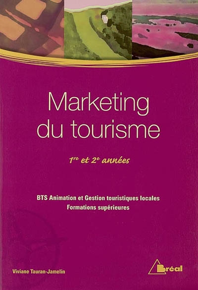 Marketing du tourisme : 1re et 2e années