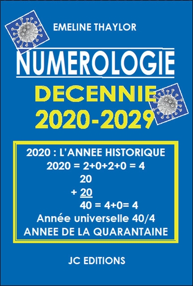 Numérologie décennie 2020-2029 : 2020, l'année historique, année de la quarantaine