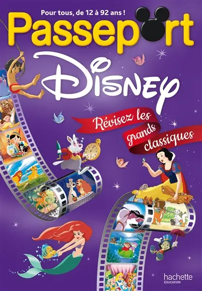 Passeport adultes : Disney : révisez les grands classiques