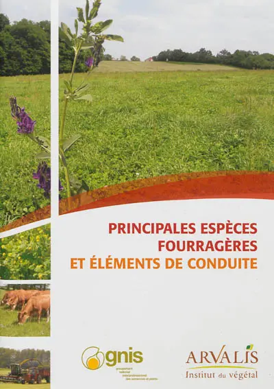 Principales espèces fourragères et éléments de conduite