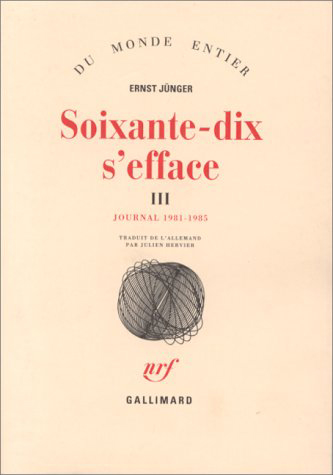 Soixante-dix s'efface. Vol. 3. Journal 1981-1985