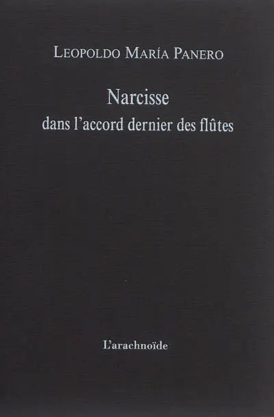 Narcisse dans l'accord dernier des flûtes : 1979