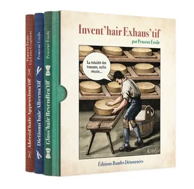 Invent'hair exhaus'tif : l'intégrale du Penseur Etoile