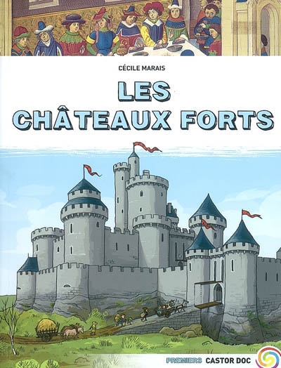 Les châteaux forts