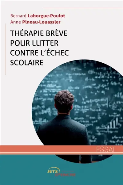 Thérapie brève pour lutter contre l'échec scolaire