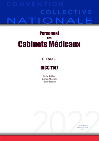 Convention Collective Nationale Personnel des Cabinets Médicaux IDCC 1147