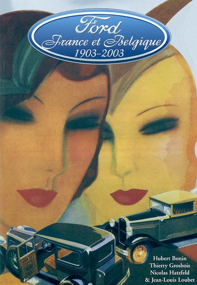 Ford en France et en Belgique : 1903-2003